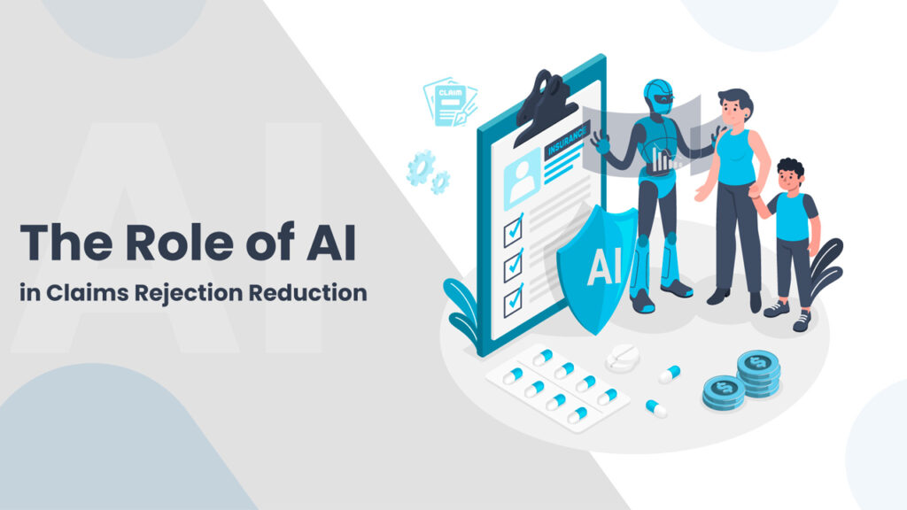 The Role of AI in Reducing Healthcare Claim Denial