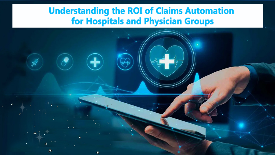 Claims automation for hospitals