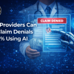 How Providers Can Cut Claim Denials by 30% Using AI