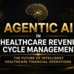 Agentic AI in Healthcare Revenue Cycle Management